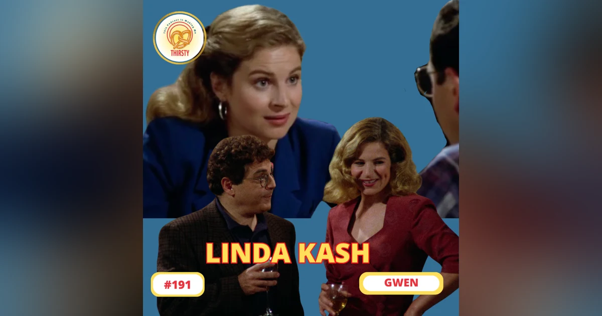 Seinfeld Podcast | Linda Kash | Gwen | 191