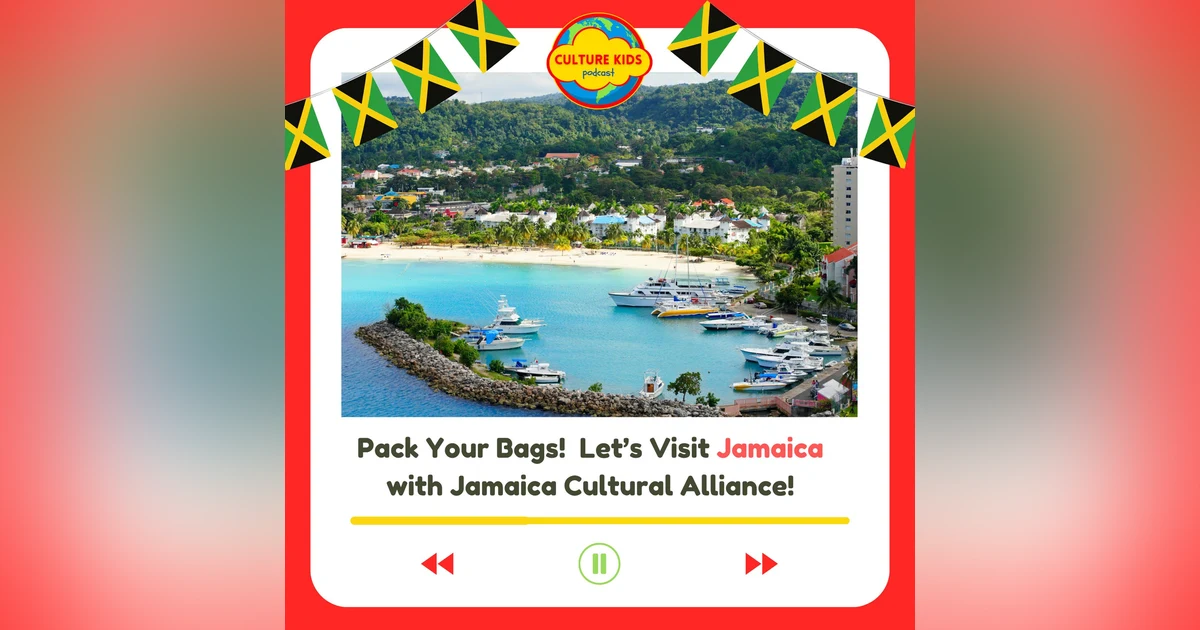 Pack Your Bags!  Let's Visit Jamaica with Jamaica Cultural Alliance!