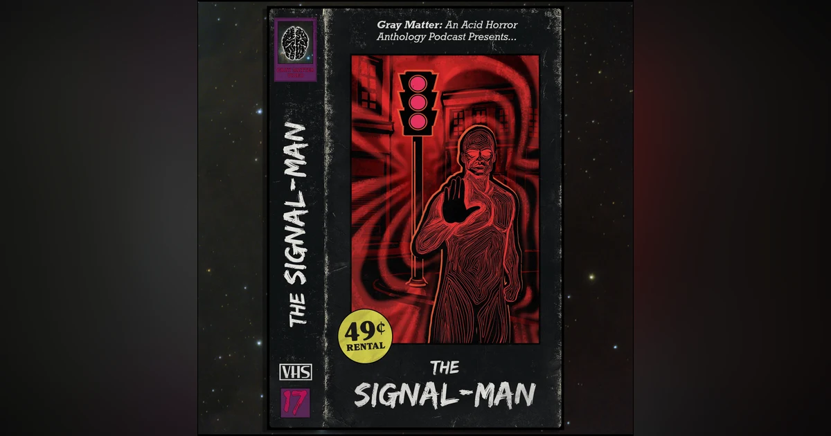 17 - The Signal-Man