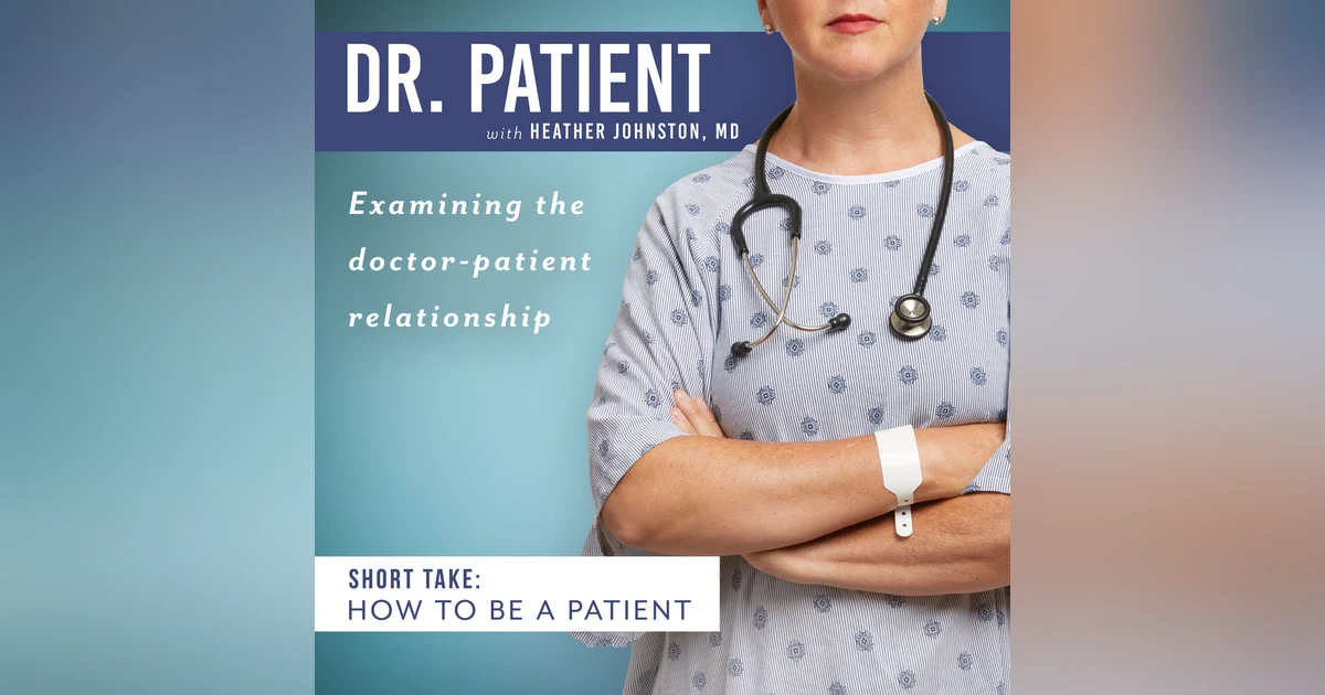 Short take: How to Be a Patient