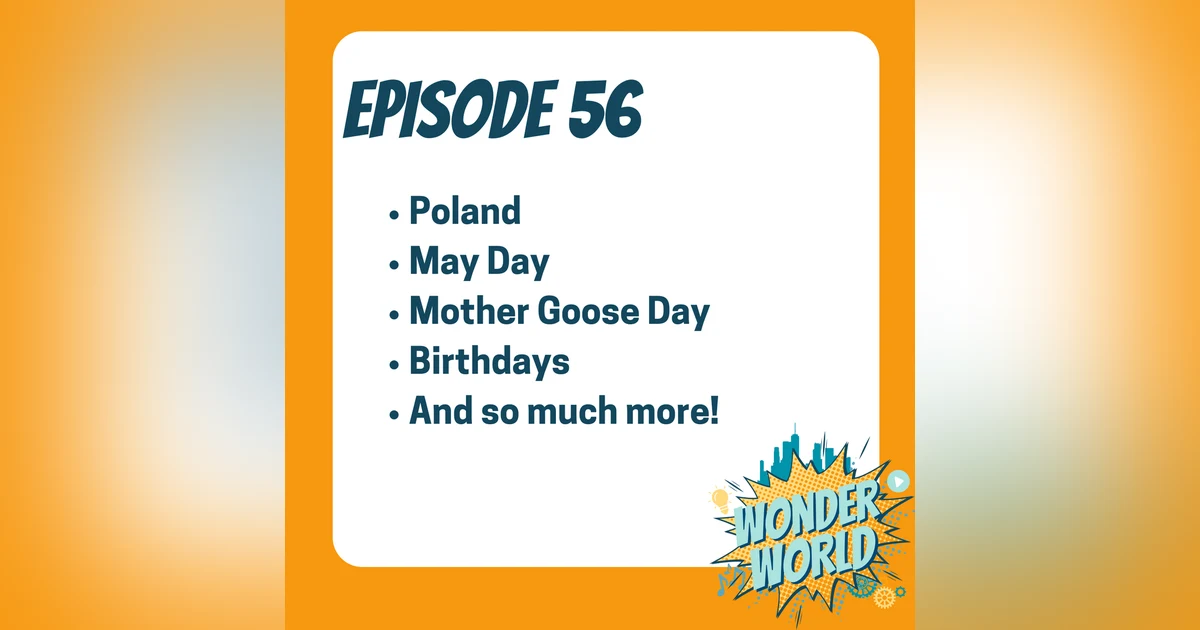 Wonder World Podcast Monday, April 29