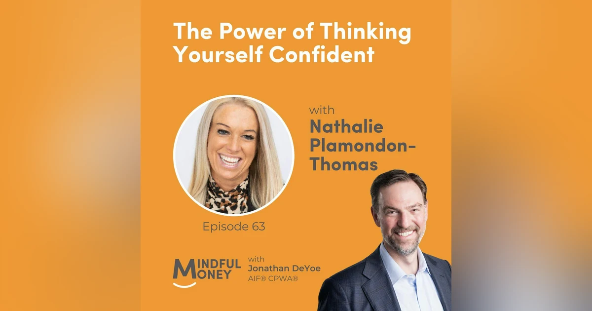 063: Nathalie Plamondon-Thomas - The Power of Thinking Yourself Confident