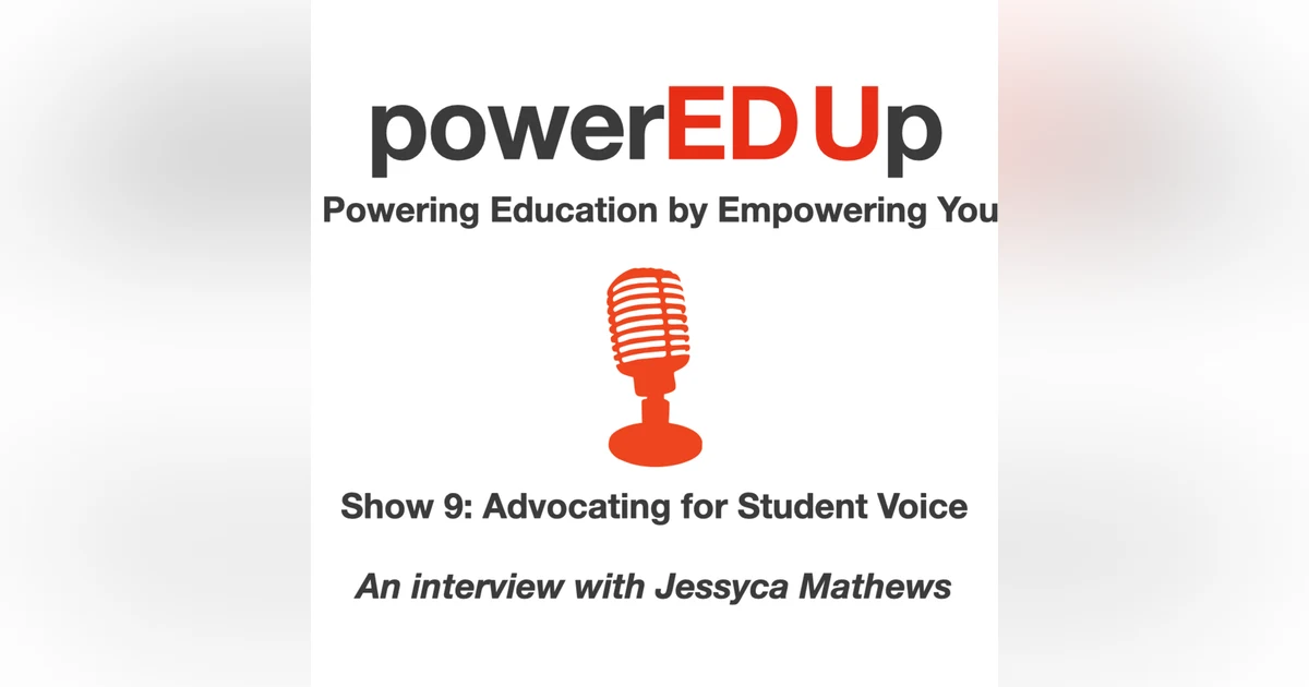Show 9: Advocating for Student Voice