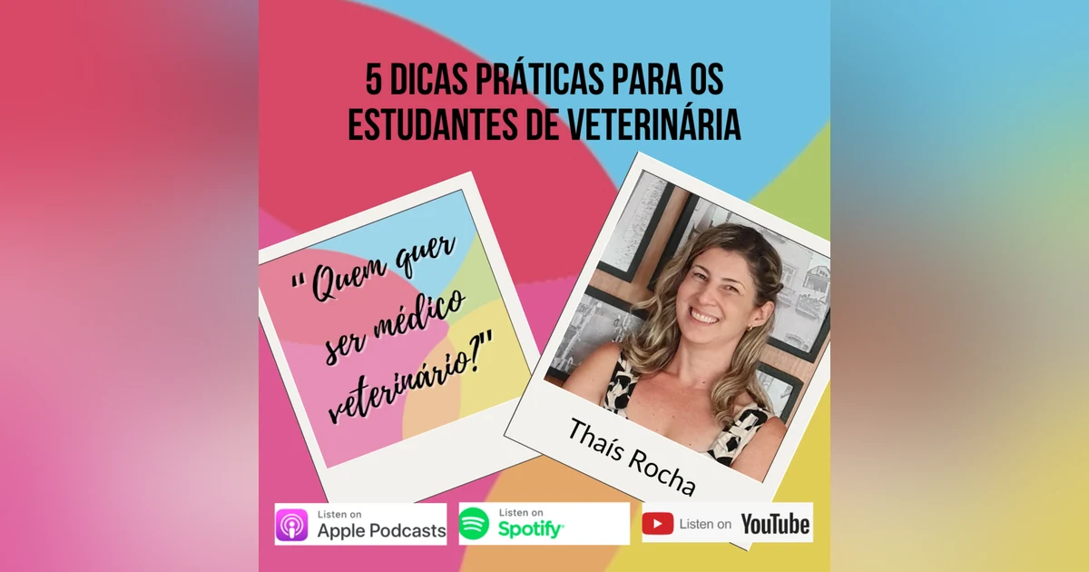 5 Dicas Práticas para Estudantes de Medicina Veterinária