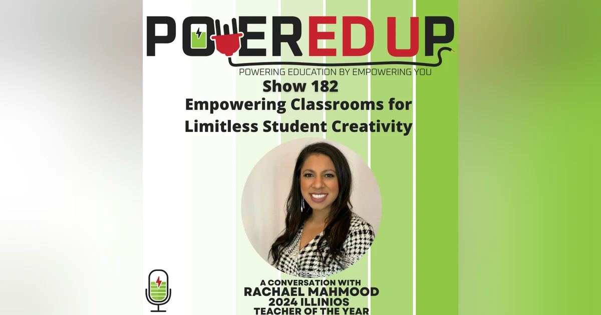 182: Empowering Classrooms for Limitless Student Creativity