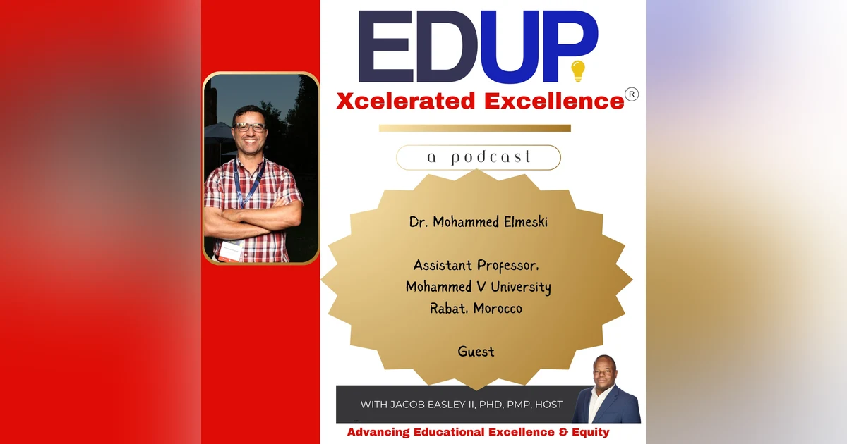 Dr. Mohammed Elmeski—Leadership through Convening: Building Educational Equity and Agency across the African Diasporas