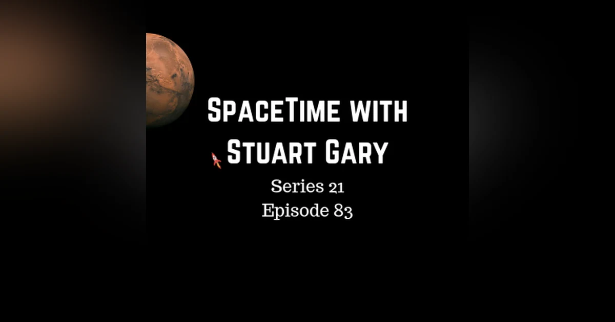 83: Ancient Mars Could Have Had Life