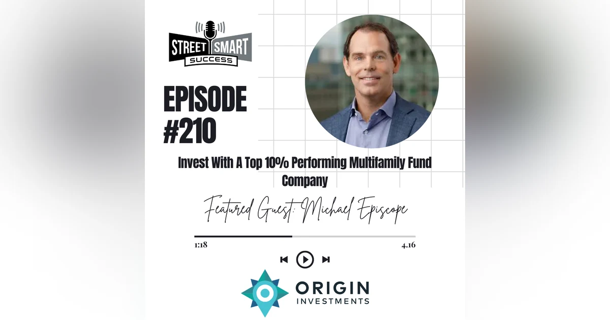 210: Invest With a Top 10% Performing Multifamily Fund Company
