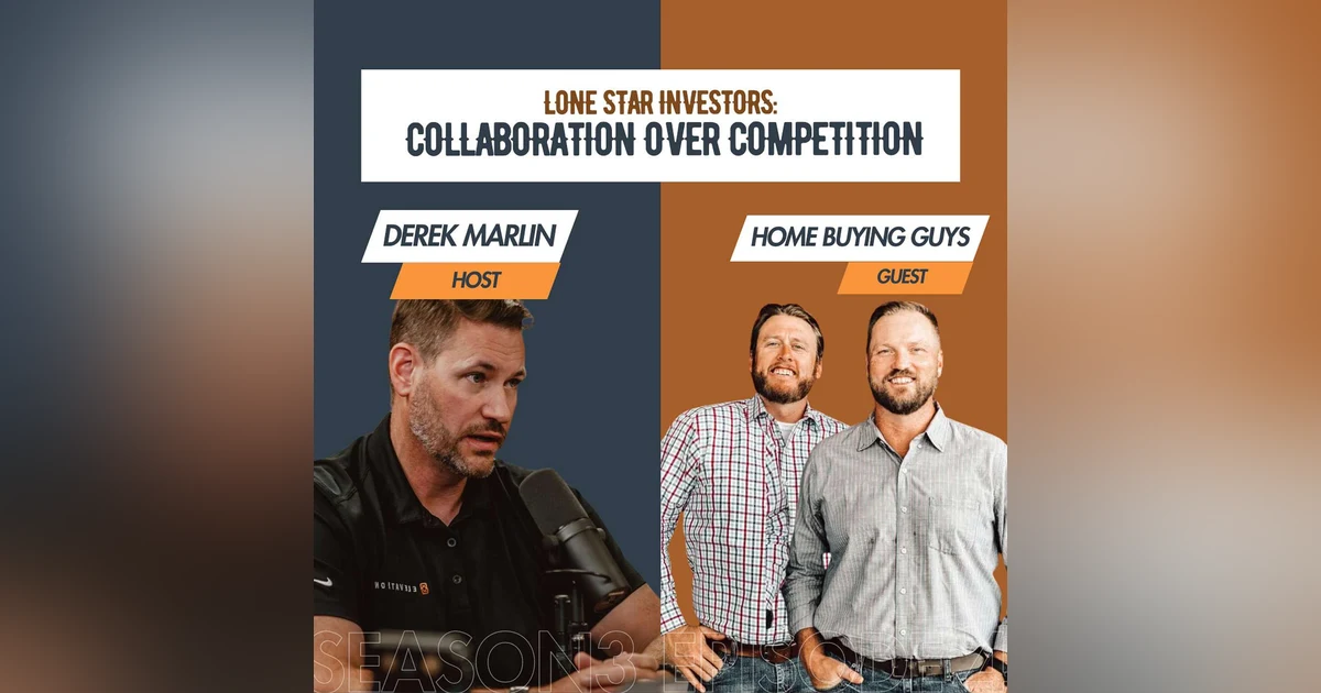 Lone Star Investors: Collaboration over Competition with Home Buying Guys