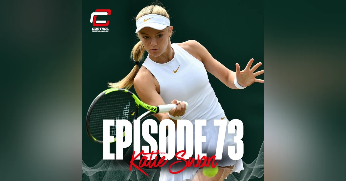 Episode 73: Katie Swan - Young experience