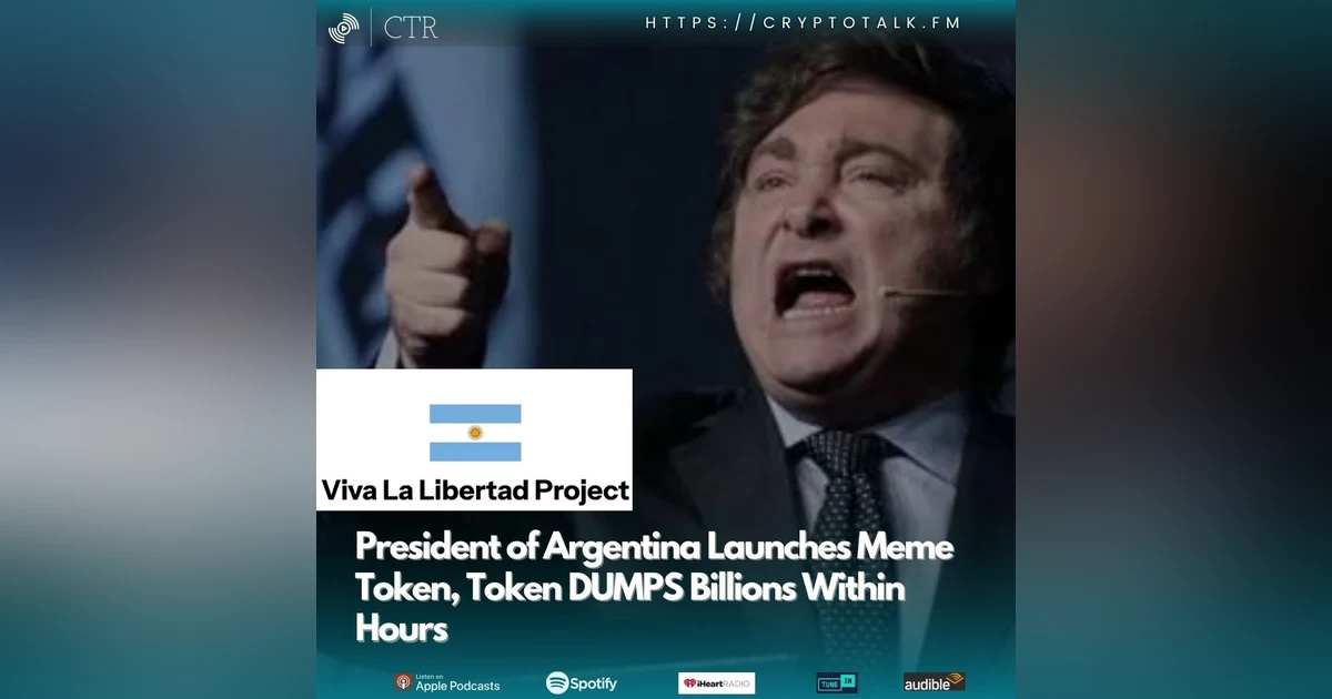 President of Argentina Launches Meme Token, Token DUMPS Billions Within Hours (OOC)