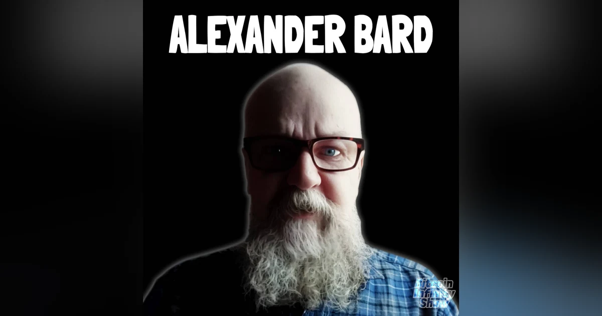 The Bitcoin Spiritual Revolution with Alexander Bard | Bitcoin Infinity Show #176
