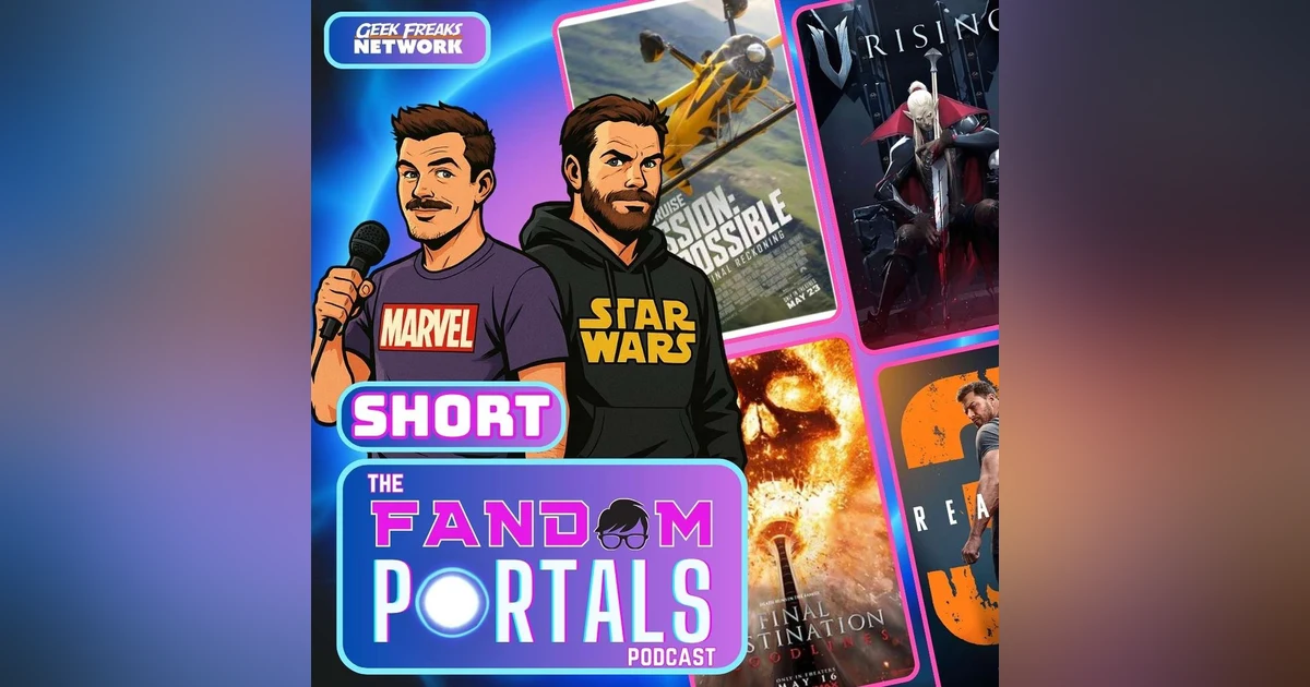 Weekly Round-Up: What Are You Into? – Final Destination, Mission Impossible, Reacher 3 & Vampire Gaming