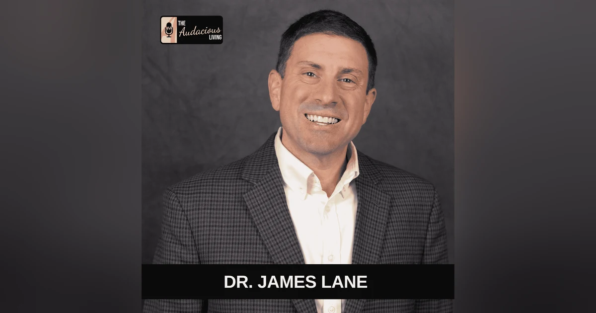 When the Student Becomes the Teacher — Dr. James Lane | Audacious Living