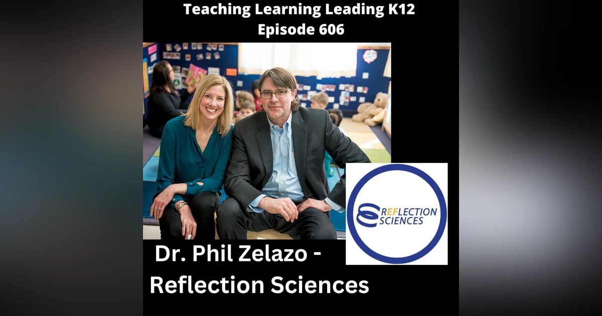 Dr. Phil Zelazo: Reflection Sciences - 606