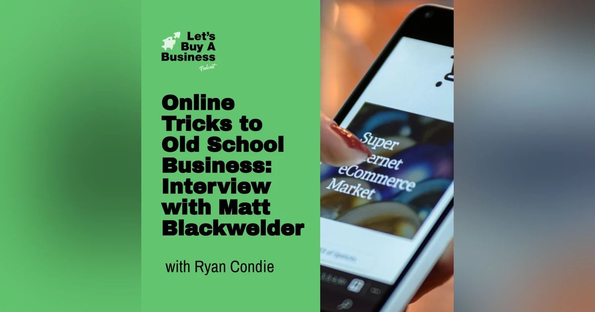 Online Tricks to Old School Business: Interview with Matt Blackwelder