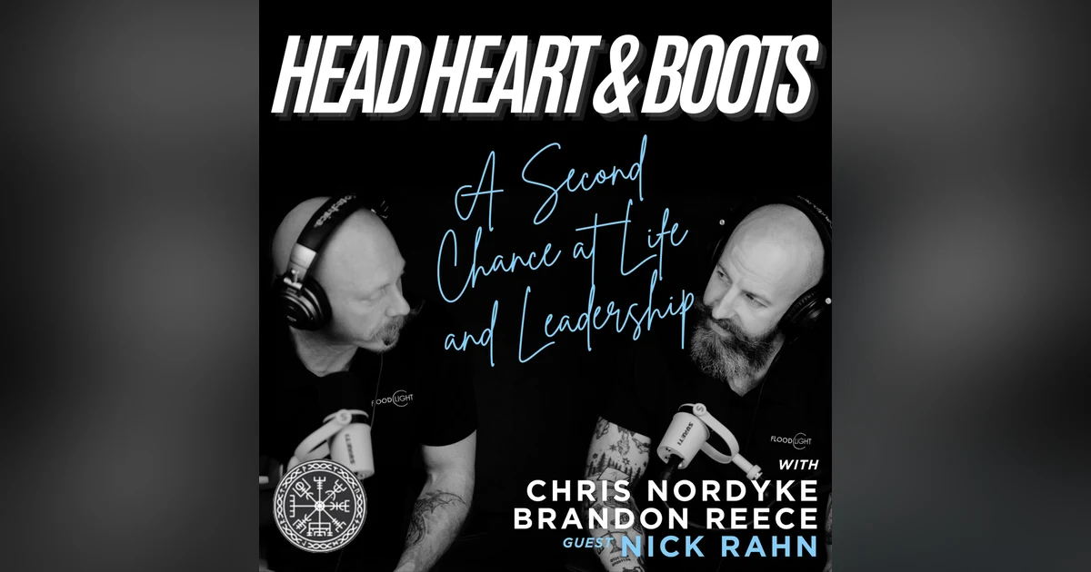 Ep 202 - "A Second Chance at Life and Leadership"