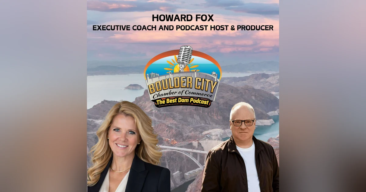 Conversation with Howard Fox: Bringing Chambers and Communities Together Through Podcasting