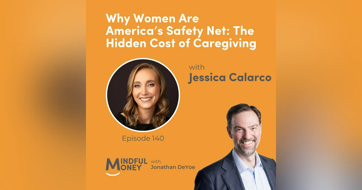 Jessica Calarco — Why Women Are America’s Safety Net: The Hidden Cost of Caregiving