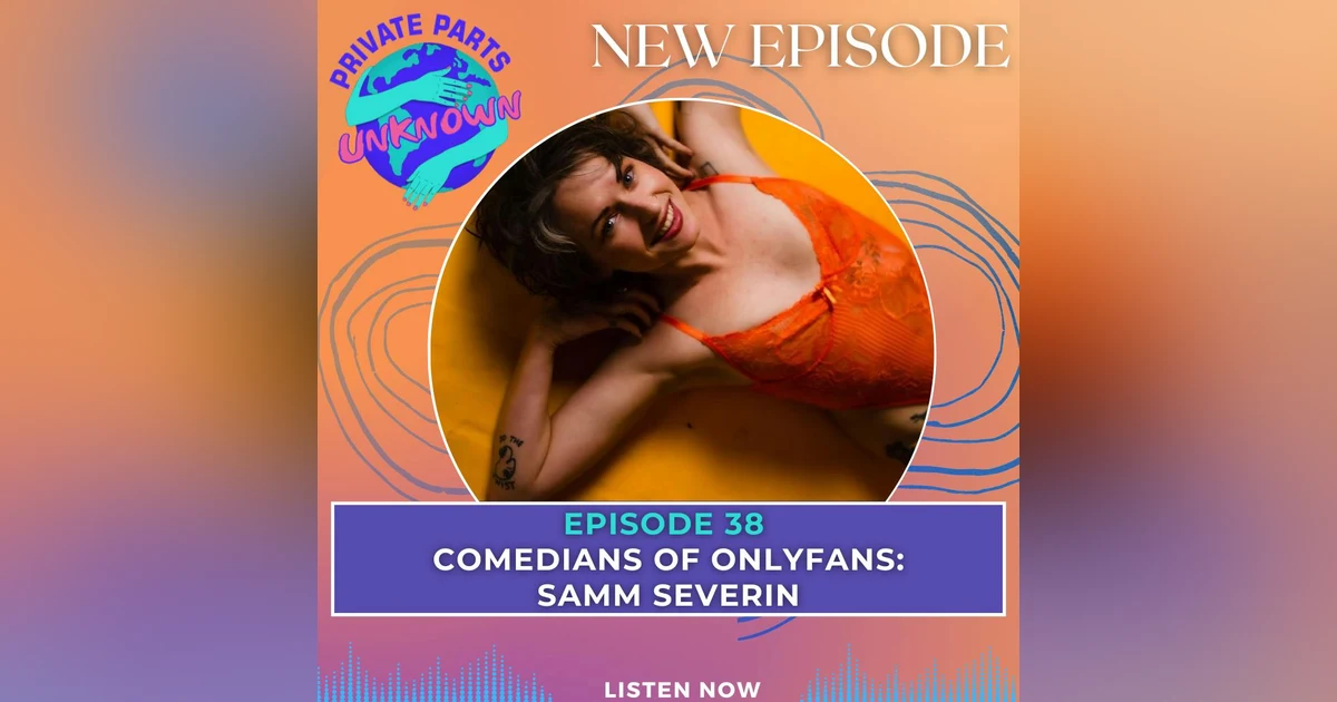 Comedians of OnlyFans: Samm Severin
