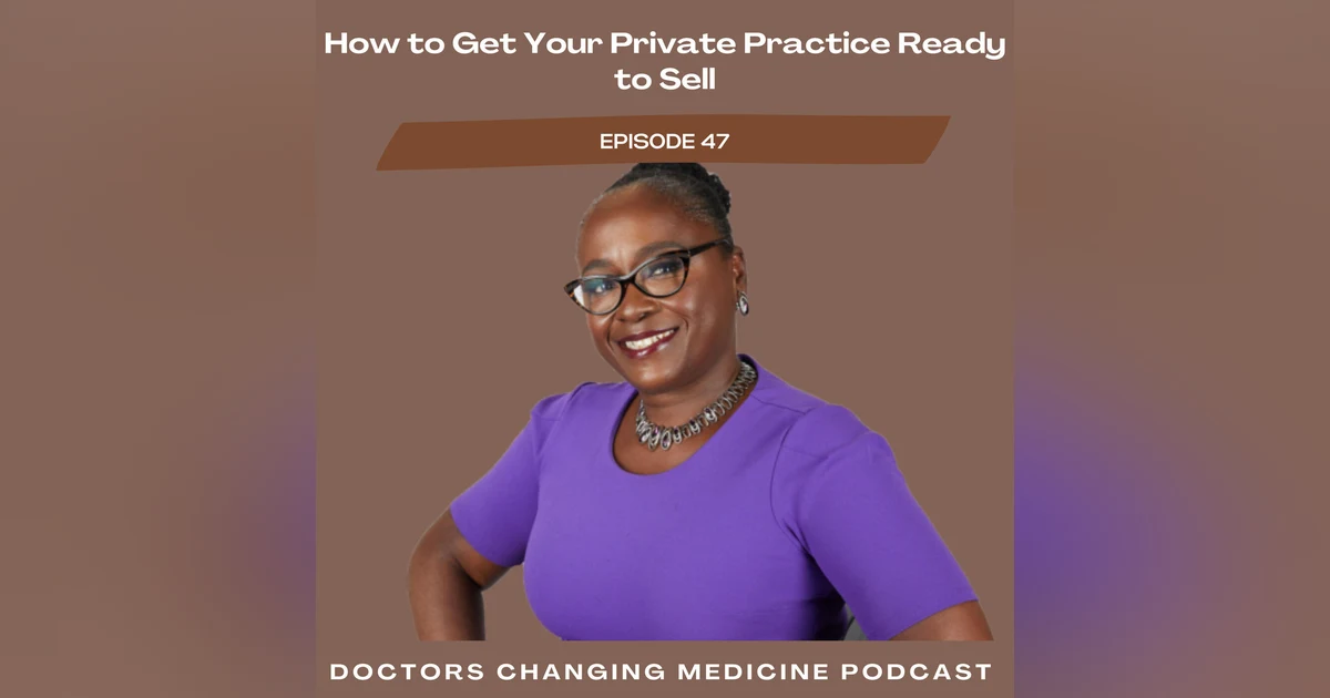 How to Get Your Private Practice Ready to Sell With Dr. Ronke Dosunmu