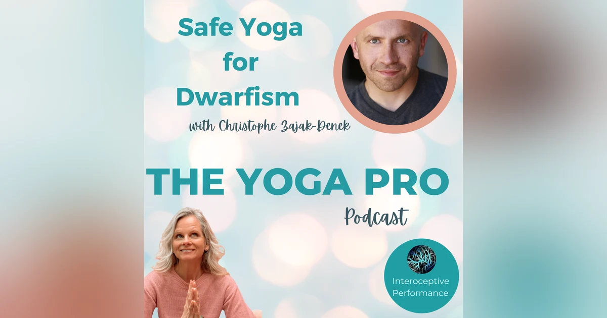 Safe Yoga for Dwarfism with Christophe Zajac-Denek