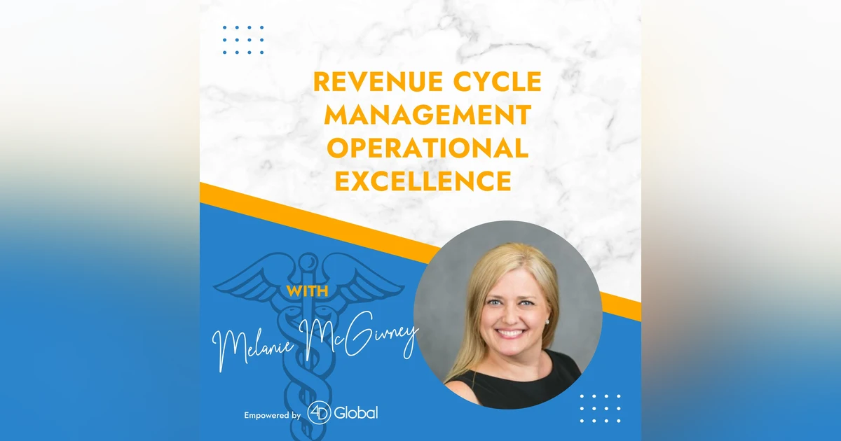 RCM Operational Excellence with Melanie McGivney