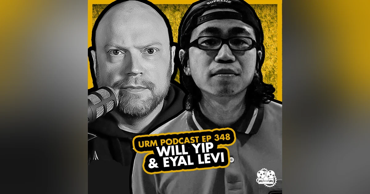 EP 348 | Will Yip