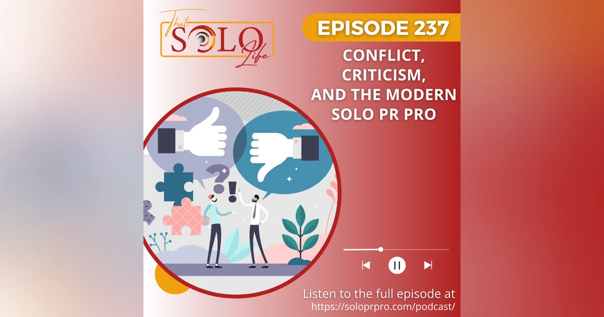 Conflict, Criticism and the Modern Solo PR Pro