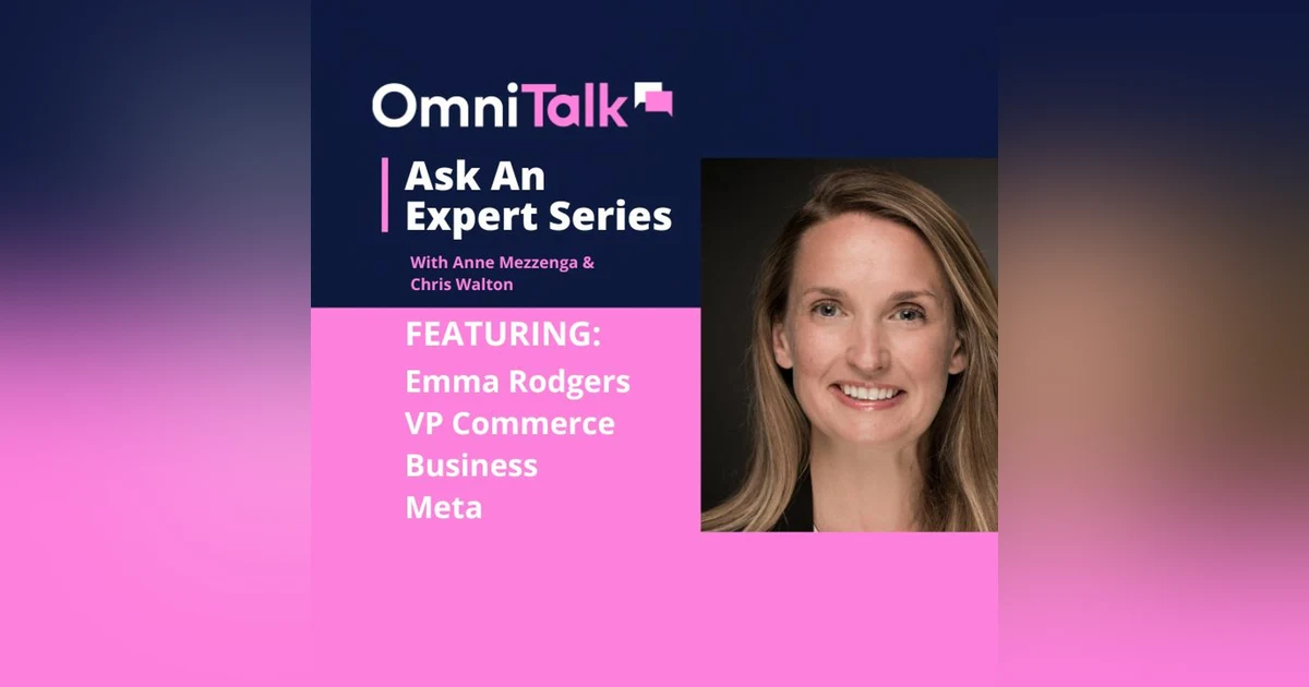 Ask An Expert | How Meta Envisions The Future Of Retail With Meta VP of Commerce Emma Rodgers