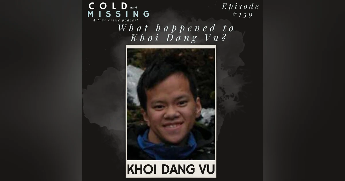 Cold and Missing: Khoi Dang Vu