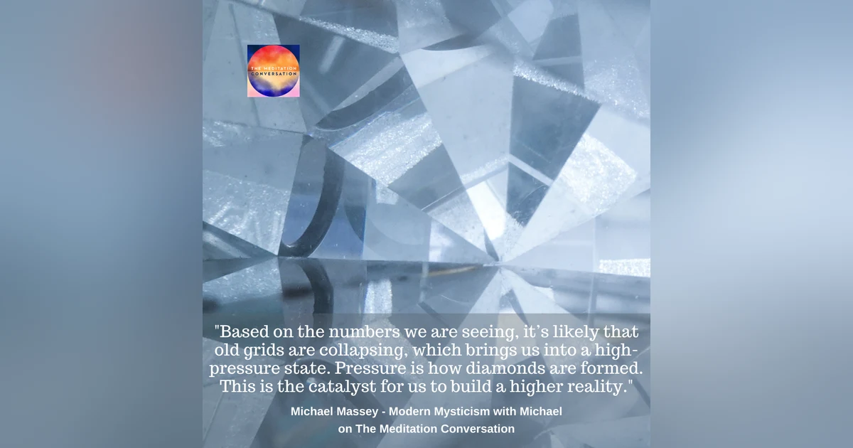 158. A Great Shift - Modern Mysticism with Michael