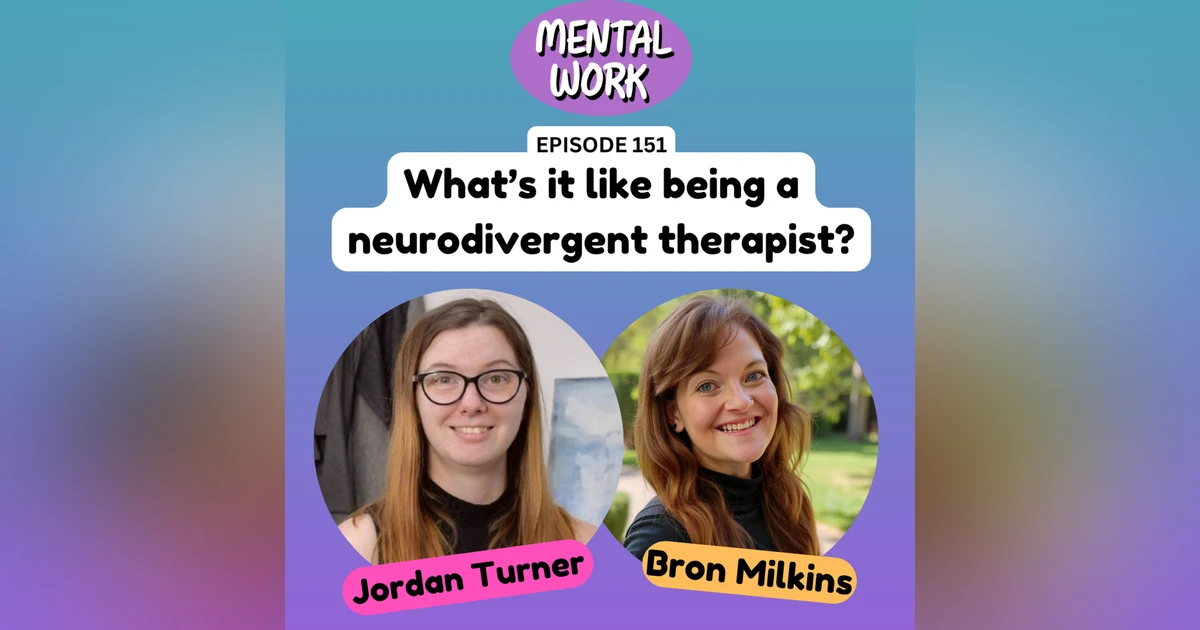 What's it like being a neurodivergent therapist? (with Jordan Turner)