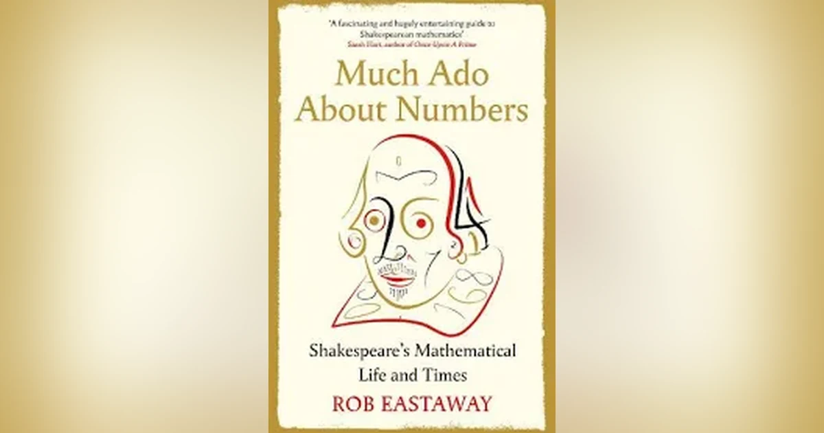Much Ado About Numbers: A Conversation With Rob Eastaway