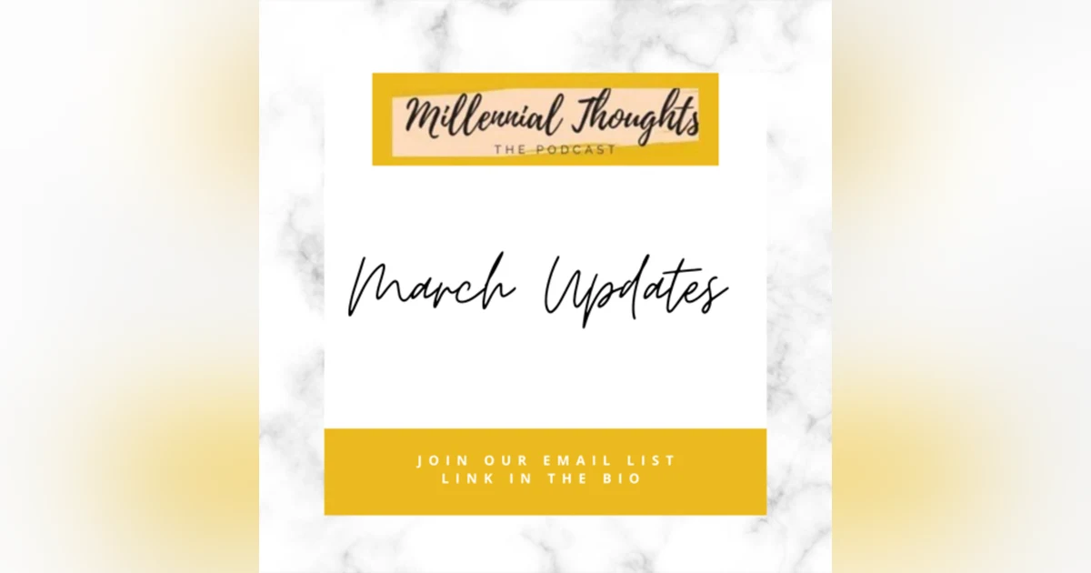 Millennial Chronicles: March announcements & updates
