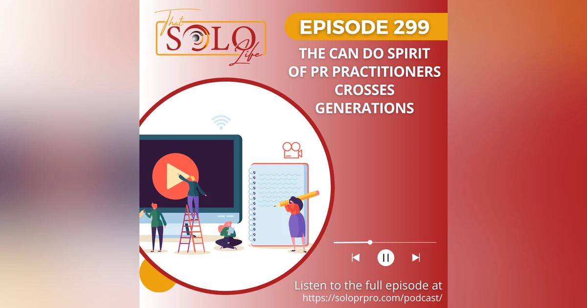The Can Do Spirit of PR Practitioners Crosses Generations
