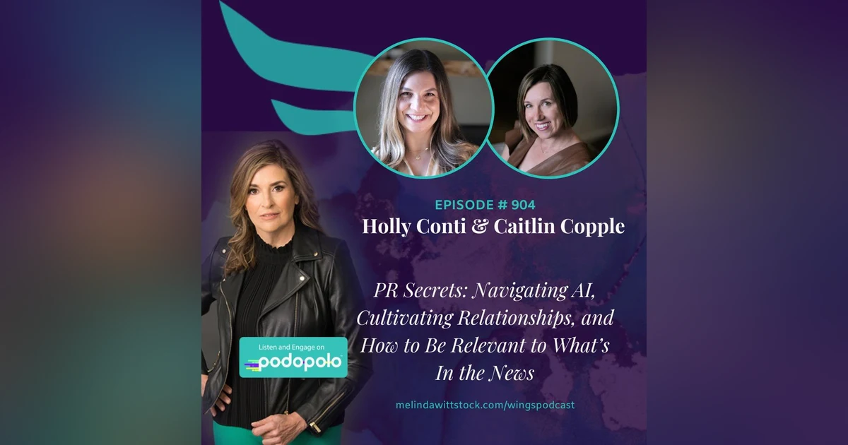 PR Secrets: Co-Founders Caitlin Copple and Holly Conti on Soft Pitching, Relationship Building, and Humans vs. AI