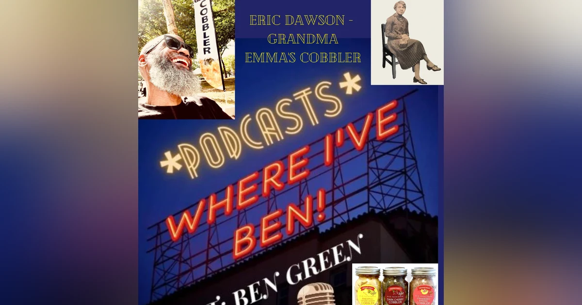 Grandma Emma's Cobbler feat. Eric Dawson~CEO