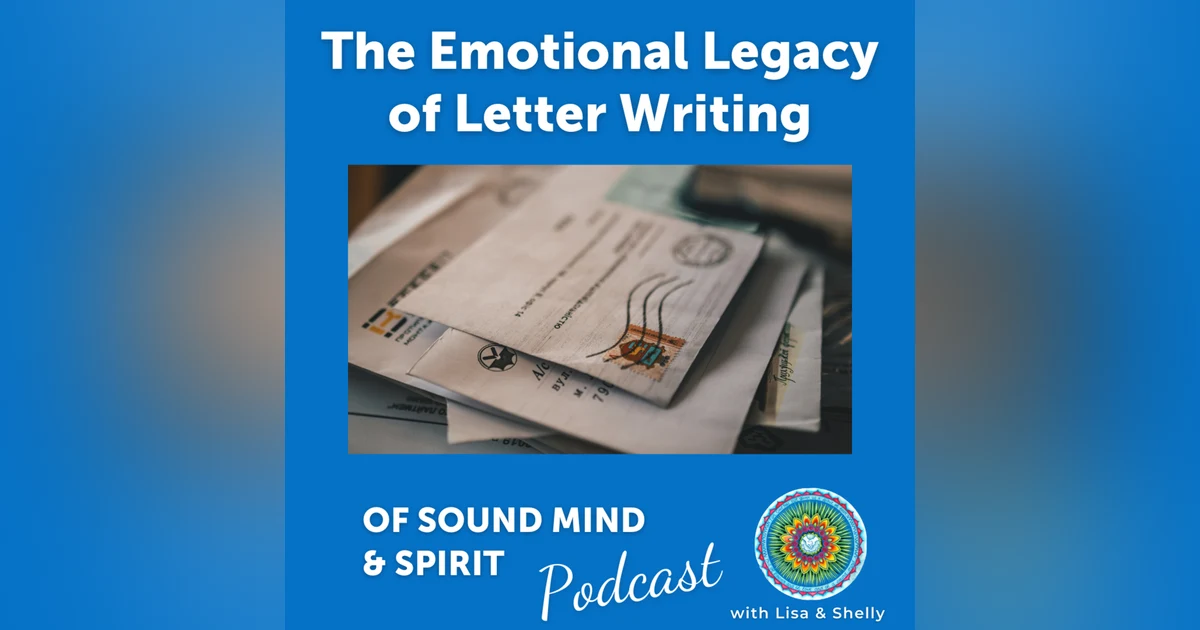 041. The Emotional Legacy of Letter Writing