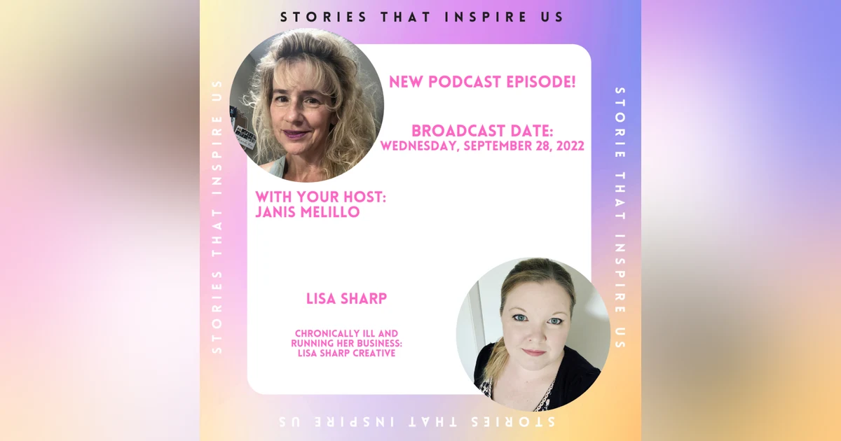Stories That Inspire Us with Lisa Sharp - 09.28.22
