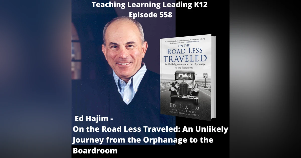 Ed Hajim - On the Road Less Traveled: An Unlikely Journey from the Orphanage to the Boardroom - 558