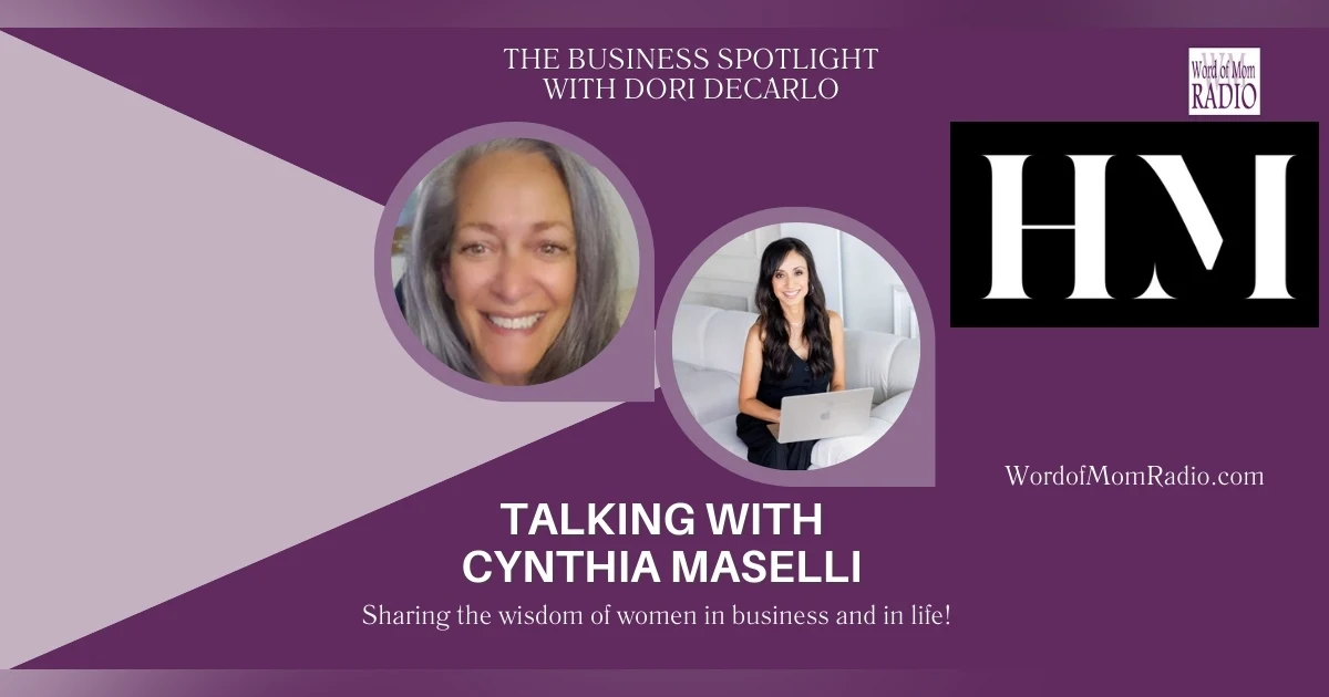 Cynthia Maselli in the Business Spotlight with Dori DeCarlo