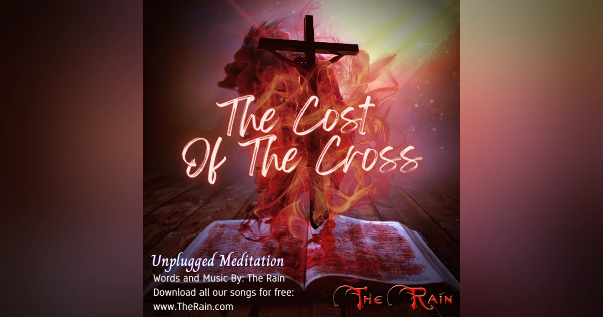The Cost Of The Cross - Unplugged