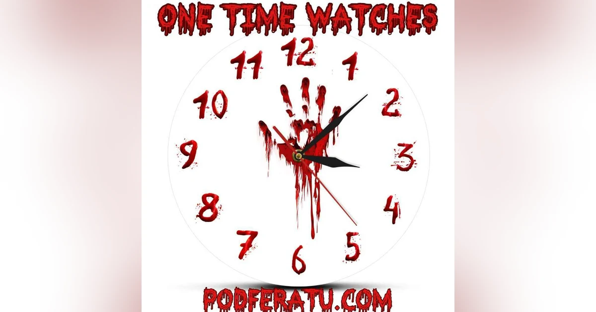 Episode 101: One Time Watches