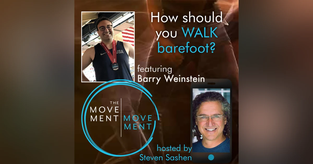 Episode 207: How Should You Walk Barefoot?4