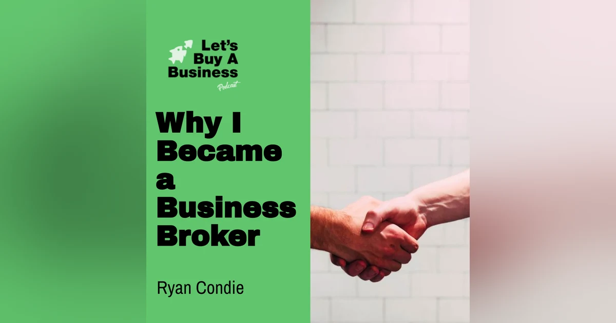 Why I Became a Business Broker