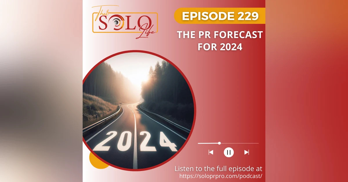 The PR Forecast for 2024