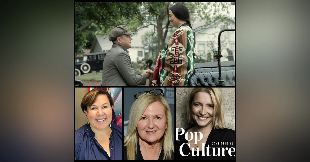 373: Costume Designer Jacqueline West & Osage Wardrobe Consultant Julie O’Keefe 'Killers of the Flower Moon'