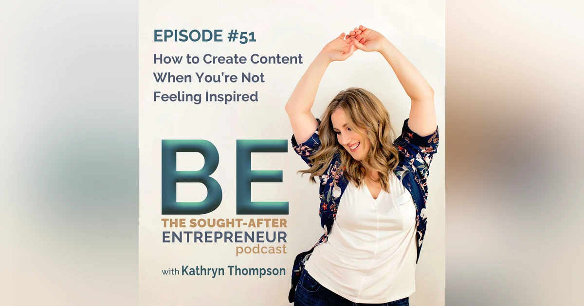 The Inspirational Funk: How to Create Content When You're Not Feeling Inspired