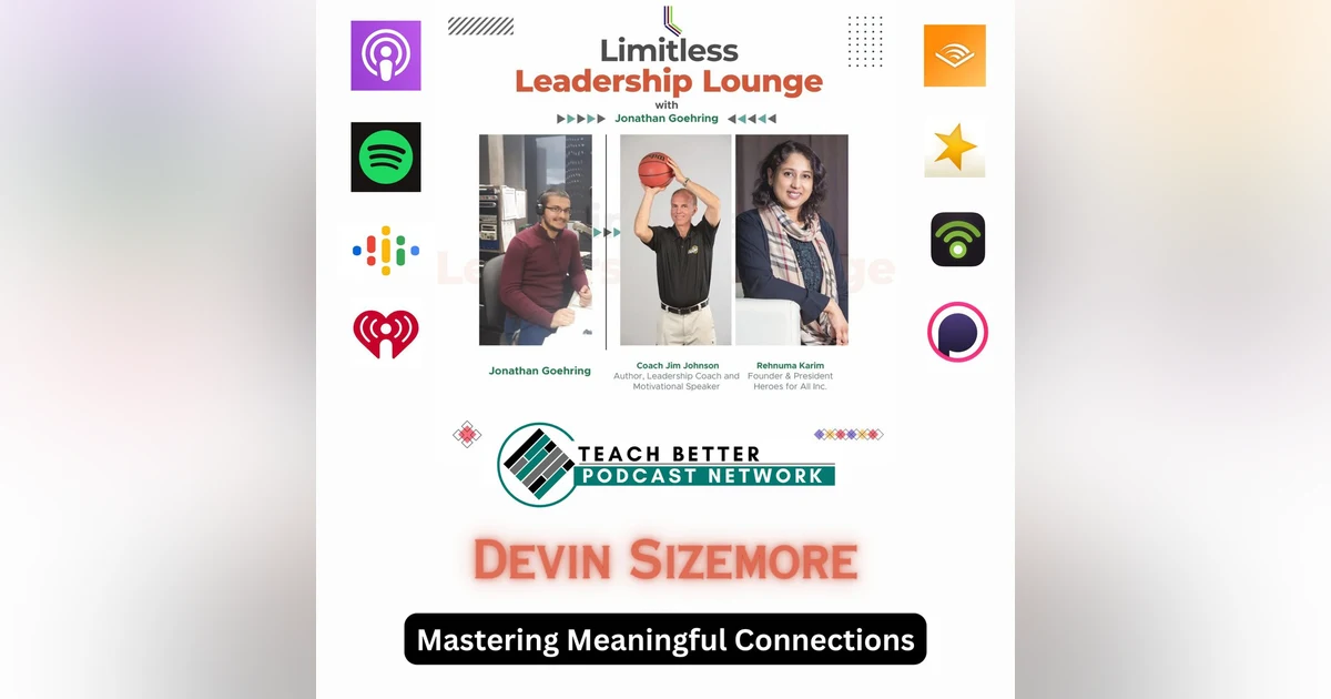 Mastering Meaningful Connections with Devin Sizemore